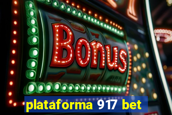 plataforma 917 bet